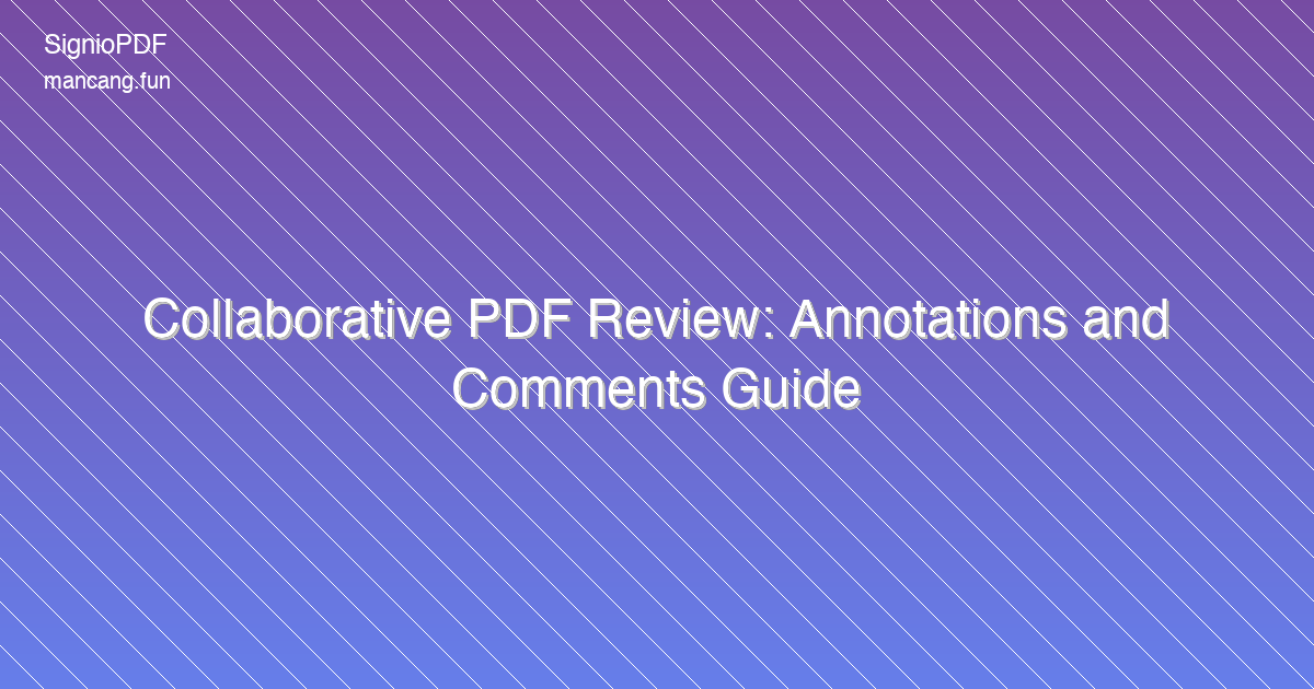 Collaborative PDF Review: Annotations and Comments Guide